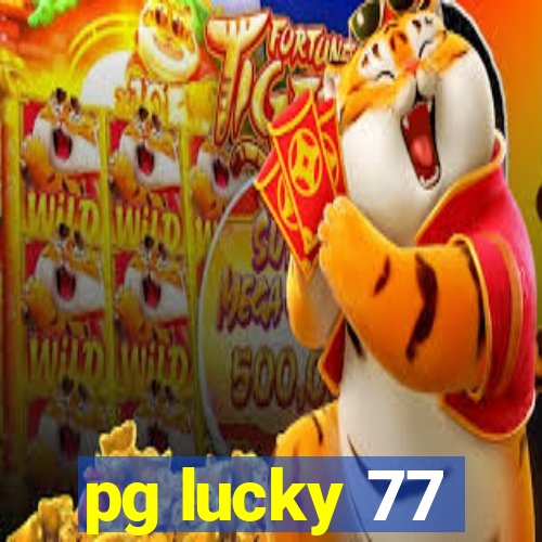 pg lucky 77